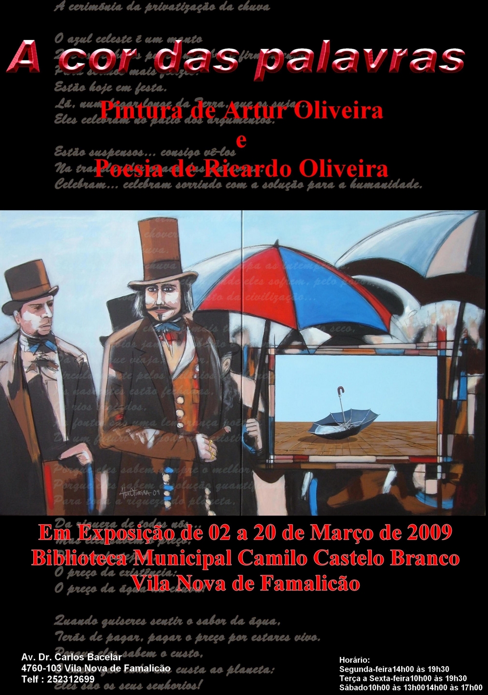 EXPOSIÇÃO NA BIBLIOTECA MUNICIPAL DE FAMALICÃO, "A COR DAS PALAVRAS - A PRIVATIZAÇÃO DA CHUVA"