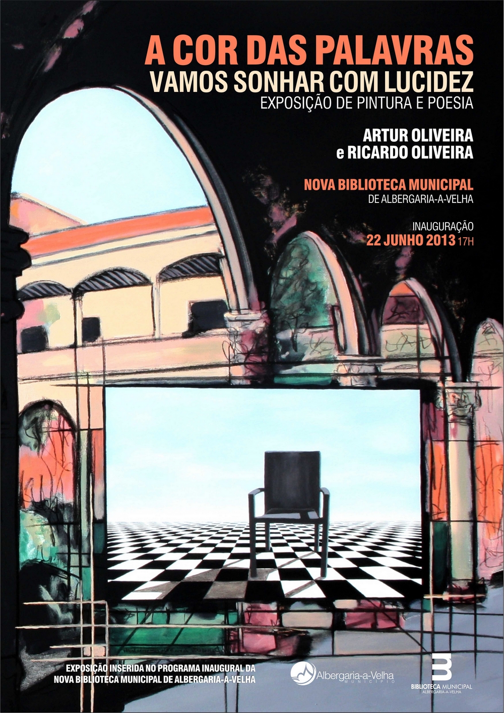 Exposição na Biblioteca Municipal de Albergaria-a-Velha, A cor das palavras - Vamos sonhar com lucidez, pintor Artur Oliveira, poeta Ricardo Oliveira, Dialogarte