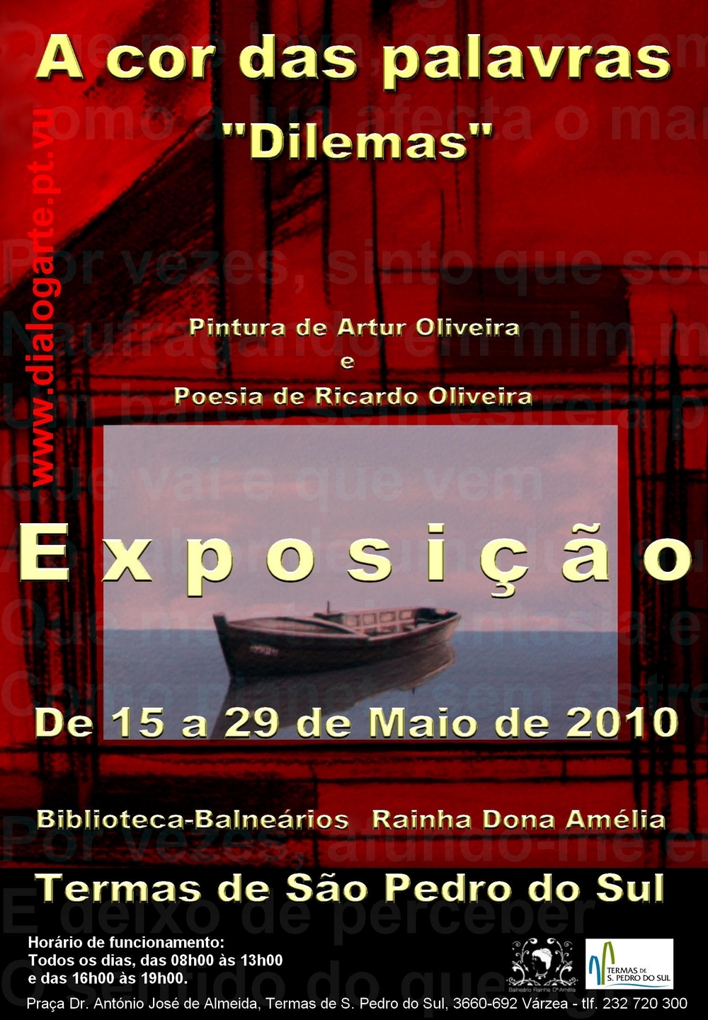 EXPOSIÇÃO NA BIBLIOTECA DO BALNEÁRIO RAINHA DONA AMÉLIA - TERMAS DE SÃO PEDRO DO SUL, "A COR DAS PALAVRAS - DILEMAS"